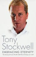 EMBRACING ETERNITY Tony Stockwell