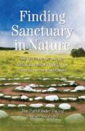 FINDING SANCTUARY IN NATURE Jim PathFinder Ewing