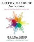 ENERGY MEDICINE FOR WOMEN Donna Eden