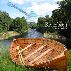 RIVERBOAT CD Steve Orchard