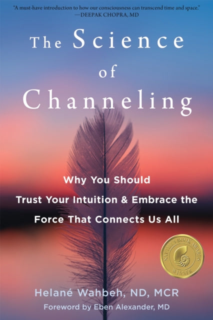 SCIENCE OF CHANNELING by Helane Wahbeh