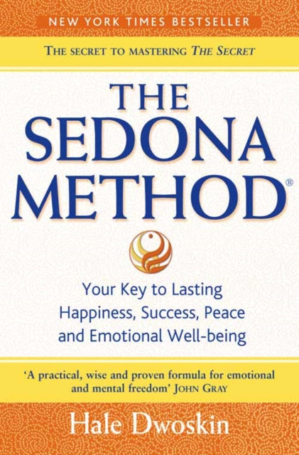 SEDONA METHOD by Hale Dwoskin