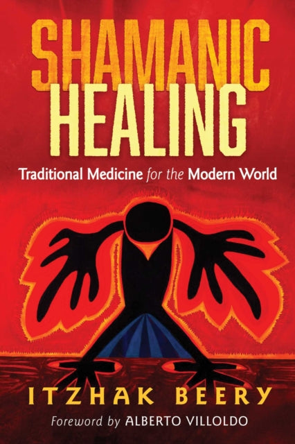 SHAMANIC HEALING by Itzhak Beery