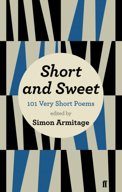 SHORT AND SWEET by Simon Armitage