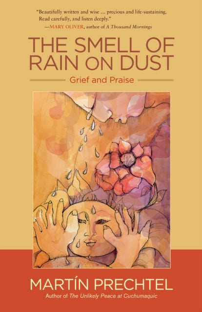 SMELL OF RAIN ON DUST by Martin Prechtel