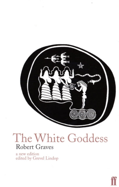 THE WHITE GODDESS by Robert Graves