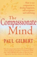 COMPASSIONATE MIND Paul Gilbert