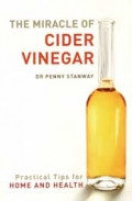 MIRACLE OF CIDER VINEGAR Dr Penny Stanway